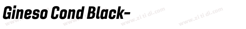 Gineso Cond Black字体转换 Gineso Cond Black字体转换
